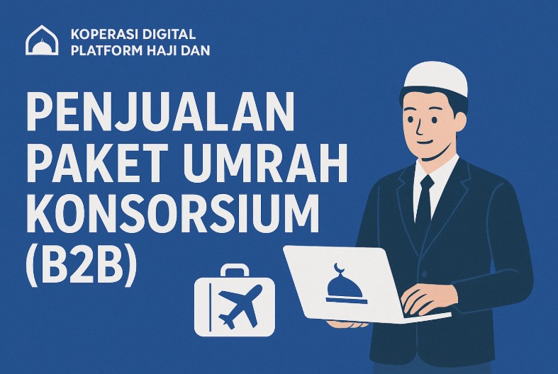 Paket Umrah (B2B) Konsorsium